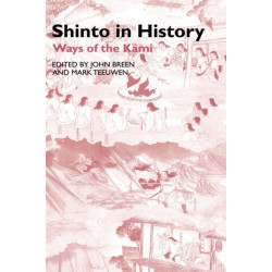 Shinto in History: Ways of the Kami
