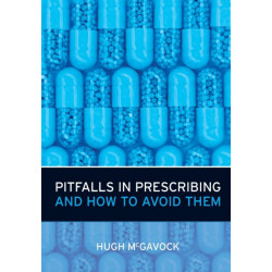 Pitfalls in Prescribing: and How to Avoid Them