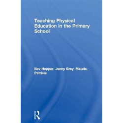 Teaching Physical Education in the Primary School