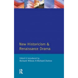 New Historicism and Renaissance Drama