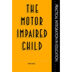 The Motor Impaired Child