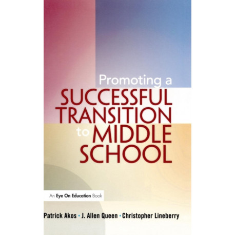 Promoting a Successful Transition to Middle School