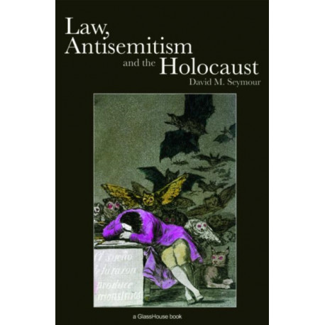 Law, Antisemitism and the Holocaust
