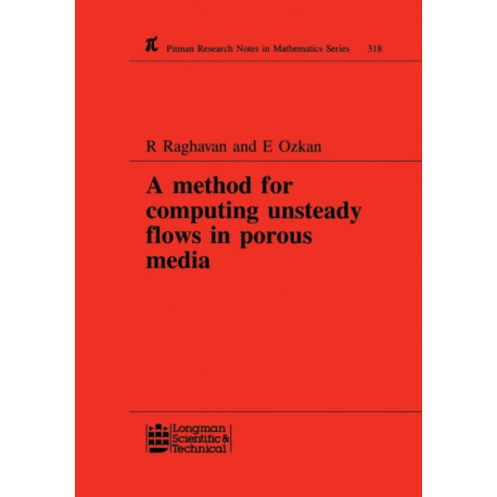 A Method for Computing Unsteady Flows in Porous Media