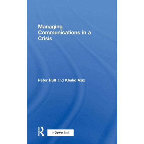 Managing Communications in a Crisis