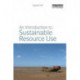An Introduction to Sustainable Resource Use