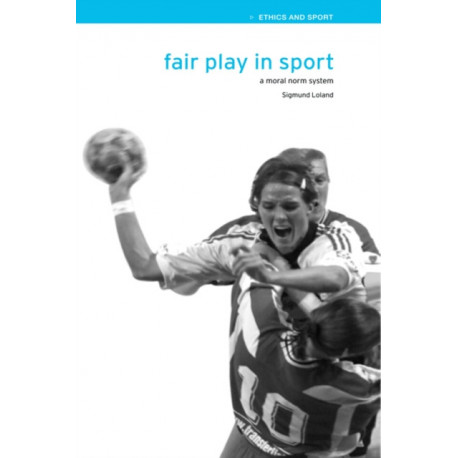 Fair Play in Sport: A Moral Norm System