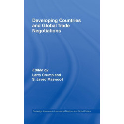 Developing Countries and Global Trade Negotiations