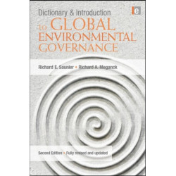 Dictionary and Introduction to Global Environmental Governance