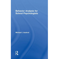 Behavior Analysis for School Psychologists