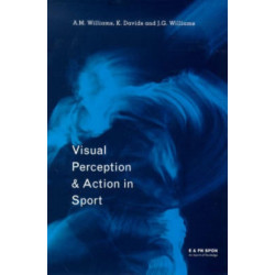 Visual Perception and Action in Sport