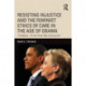 Resisting Injustice and the Feminist Ethics of Care in the Age of Obama: “Suddenly,…All the Truth Was Coming Out”