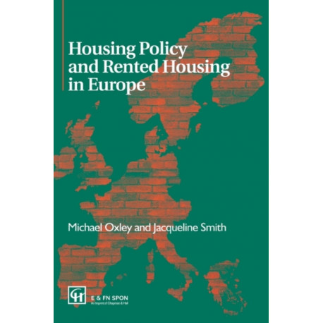 Housing Policy and Rented Housing in Europe