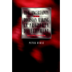 Risk, Uncertainty and Decision-Making in Property