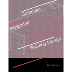 Computer-Integrated Building Design