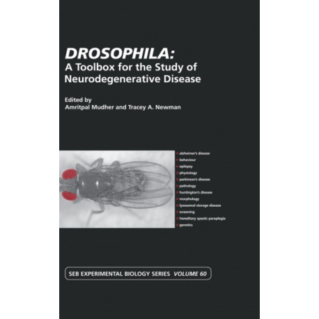 Drosophila: A Toolbox for the Study of Neurodegenerative Disease: Vol 60