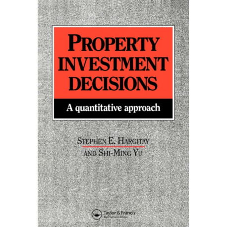 Property Investment Decisions: A quantitative approach