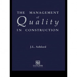 The Management of Quality in Construction