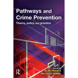 Pathways and Crime Prevention