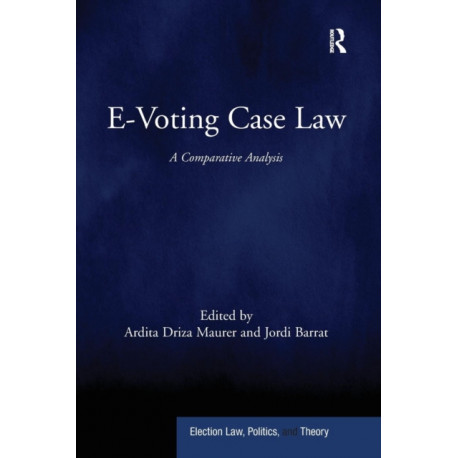 E-Voting Case Law: A Comparative Analysis