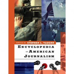 Encyclopedia of American Journalism