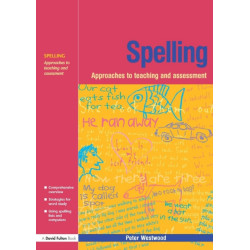 Spelling: Approaches to Teaching and Assessment
