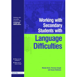 Working with Secondary Students who have Language Difficulties