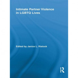 Intimate Partner Violence in LGBTQ Lives