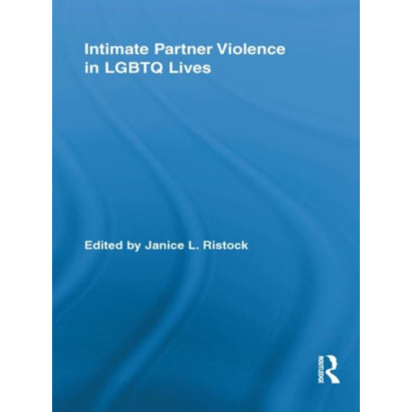 Intimate Partner Violence in LGBTQ Lives