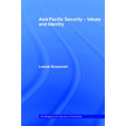 Asia Pacific Security - Values and Identity