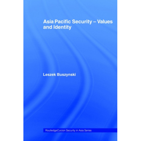 Asia Pacific Security - Values and Identity