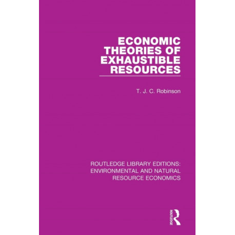 Economic Theories of Exhaustible Resources