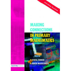 Making Connections in Primary Mathematics