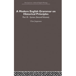A Modern English Grammar on Historical Principles: Volume 3