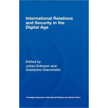 International Relations and Security in the Digital Age