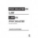 Psychiatry in Law / Law in Psychiatry, Second Edition