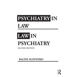 Psychiatry in Law / Law in Psychiatry, Second Edition