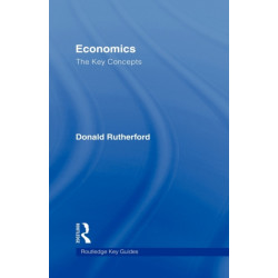 Economics: The Key Concepts