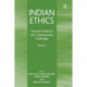Indian Ethics: Classical Traditions and Contemporary Challenges: Volume I