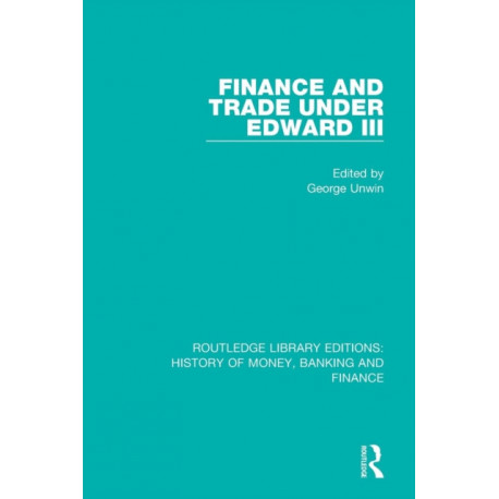 Finance and Trade Under Edward III