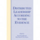 Distributed Leadership According to the Evidence