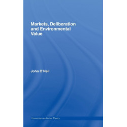 Markets, Deliberation and Environment