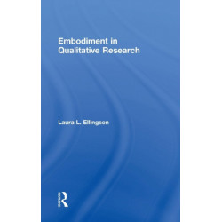 Embodiment in Qualitative Research