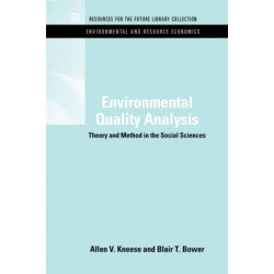 Environmental Quality Analysis: Theory & Method in the Social Sciences