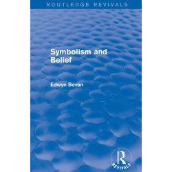 Symbolism and Belief (Routledge Revivals): Gifford Lectures
