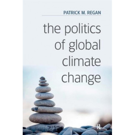 The Politics of Global Climate Change
