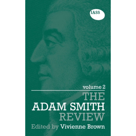 The Adam Smith Review Volume 2