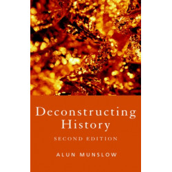 Deconstructing History