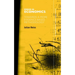 Error in Economics: Towards a More Evidence–Based Methodology