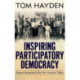 Inspiring Participatory Democracy: Student Movements from Port Huron to Today